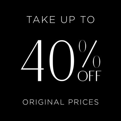 UP TO 40% OFF SALE